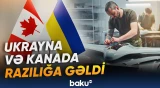 Ukrayna və Kanada birgə dron istehsalına başlayacaq