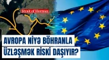 İranla bağlı hadisələr Avropanı nələrlə üz-üzə qoydu?