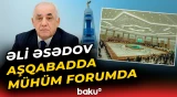 Aşqabadda “Beynəlxalq sülh və etimad” forumu keçirilir