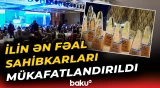 2025-ci ilin ən fəal sahibkarları mükafatlandırılıb