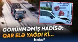 Bu ərazidə nadir təbiət hadisəsi yaşandı, həyat dayandı