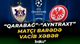 "Qarabağ"-"Ayntraxt" oyununu izləmək istəyirsinizsə...