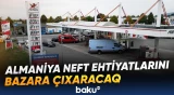 Berlin bununla yanacaq qıtlığını yumşaltmağa çalışır