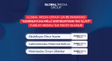 “Global Media Group”un 55 əməkdaşı “Azərbaycan milli mətbuatının 150 illiyi” yubiley medalı ilə təltif olunub