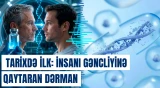"Gənclik iksiri" adlanan bu preparat ilk dəfə insan bədəninə yeridildi