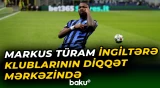 Futbolçu ilə Avropanın digər klubları da maraqlanır