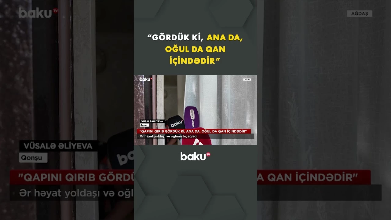 Ağdaşda ailə daxilində qanlı insident baş verdi - Baku TV