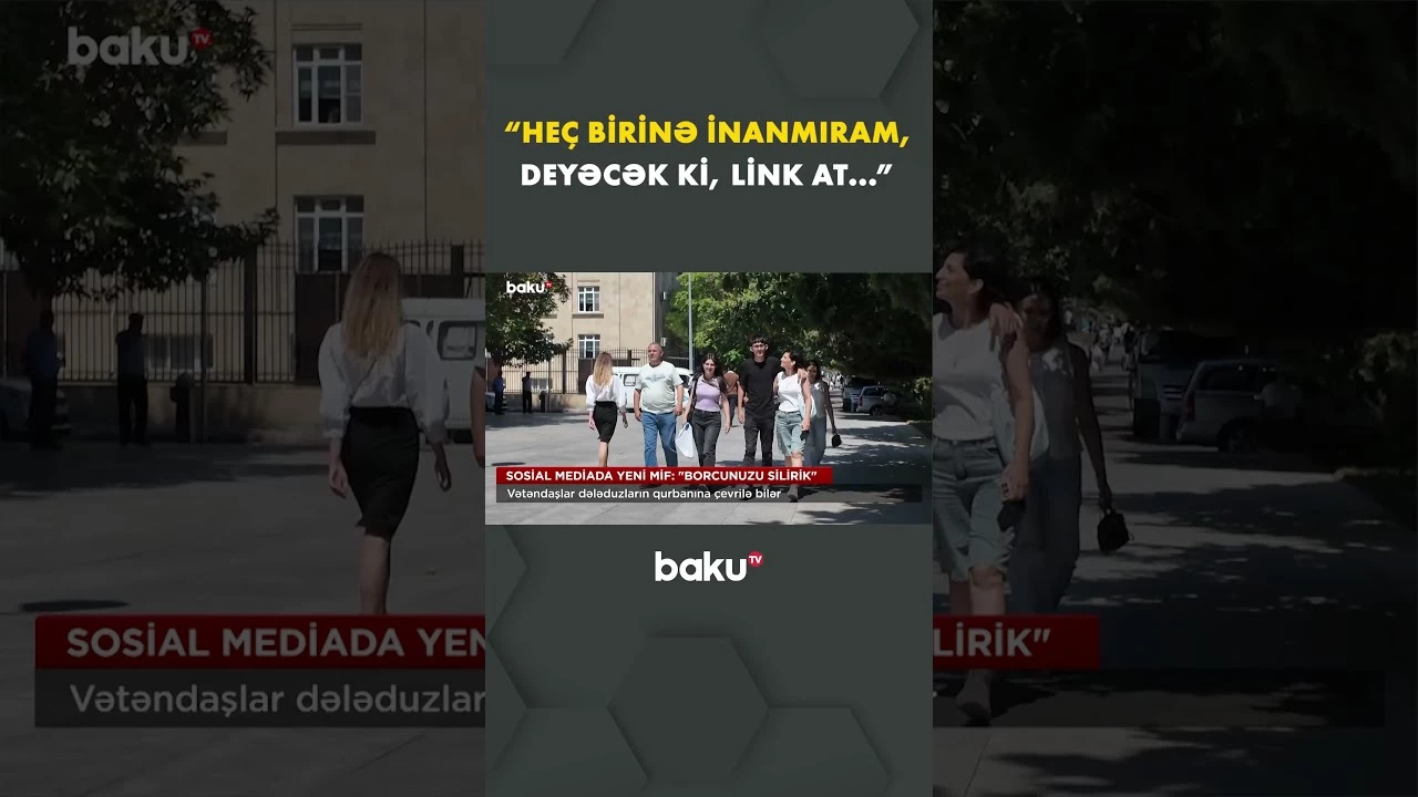 Sosial mediada yeni mif: “Borcunuzu silirik” - Baku TV