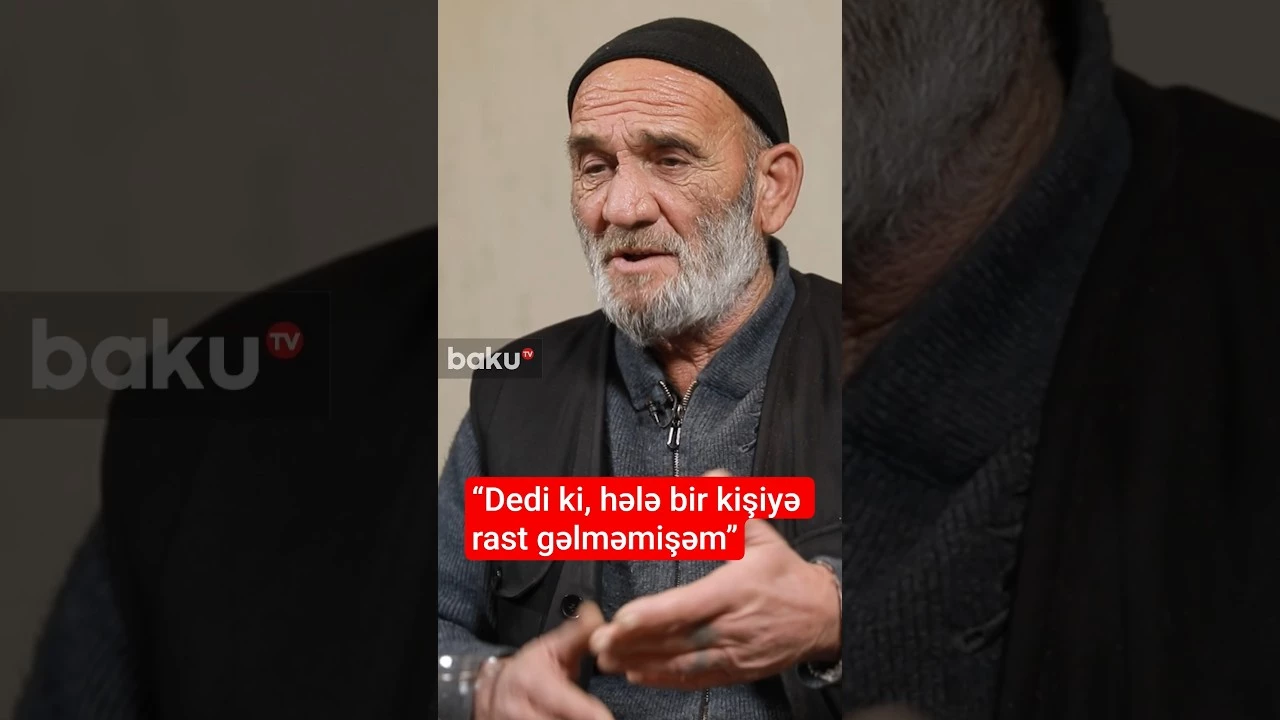 “Dedi ki, hələ bir kişiyə rast gəlməmişəm” - Baku TV