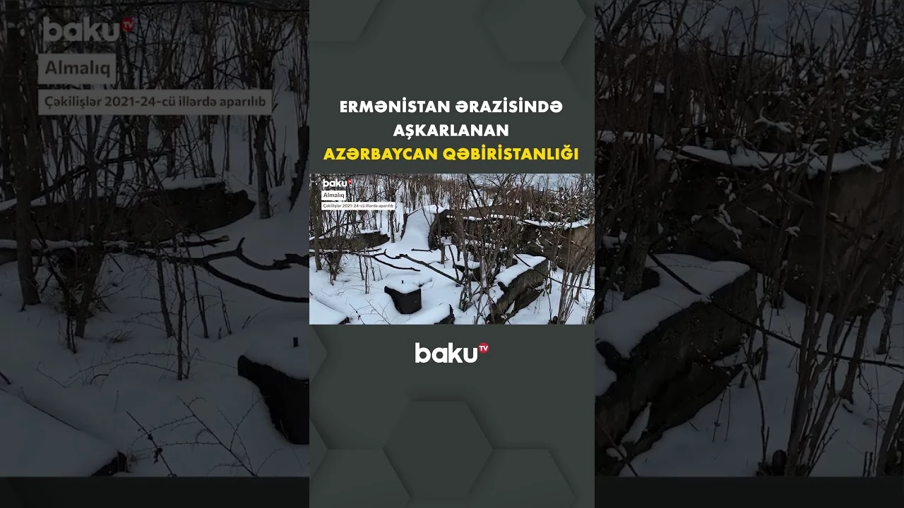Ermənistan ərazisində aşkarlanan Azərbaycan qəbiristanlığı - Baku TV