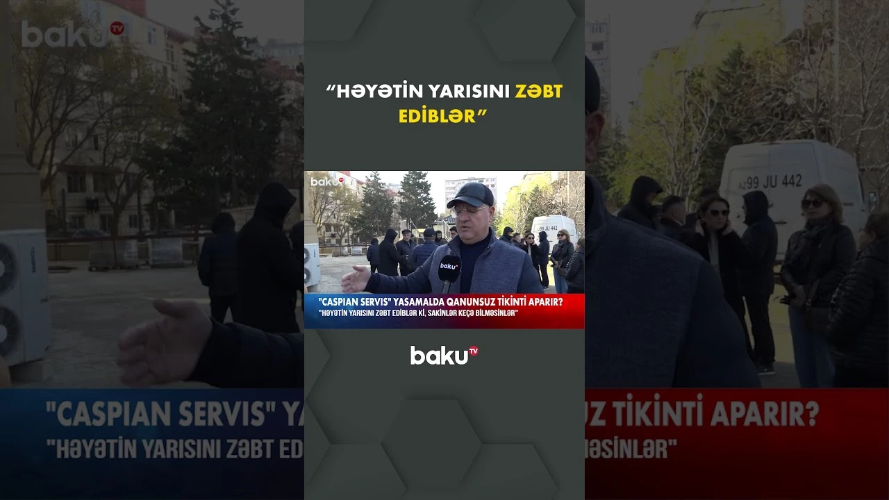 "Caspian Servis" Yasamalda qanunsuz tikinti aparır? - Baku TV