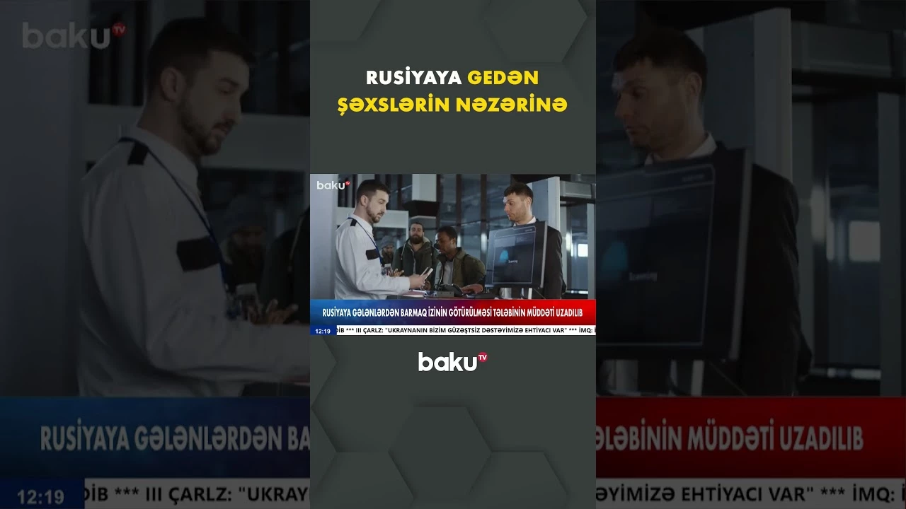 Rusiya Nazirlər Kabineti ölkəyə daxil olan əcnəbilərlə bağlı qərarı təsdiqlədi - Baku TV