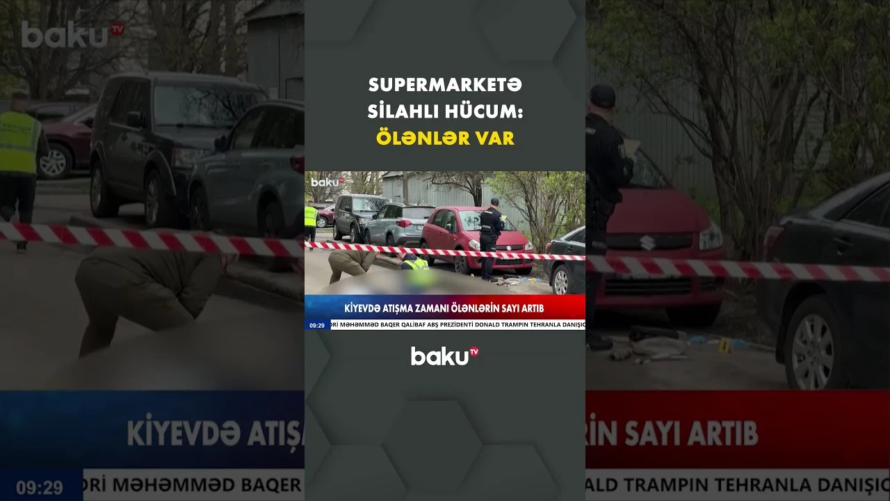 Kiyevdə dəhşətli atışma: Ölənlərin sayı 6-ya çatdı - Baku TV