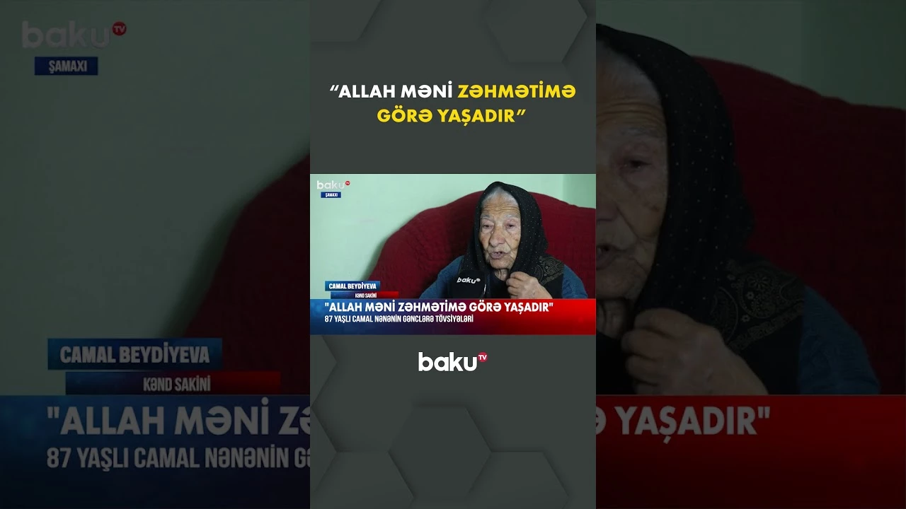 Şamaxılı 87 yaşlı Camal nənənin gənclərə tövsiyələri - Baku TV