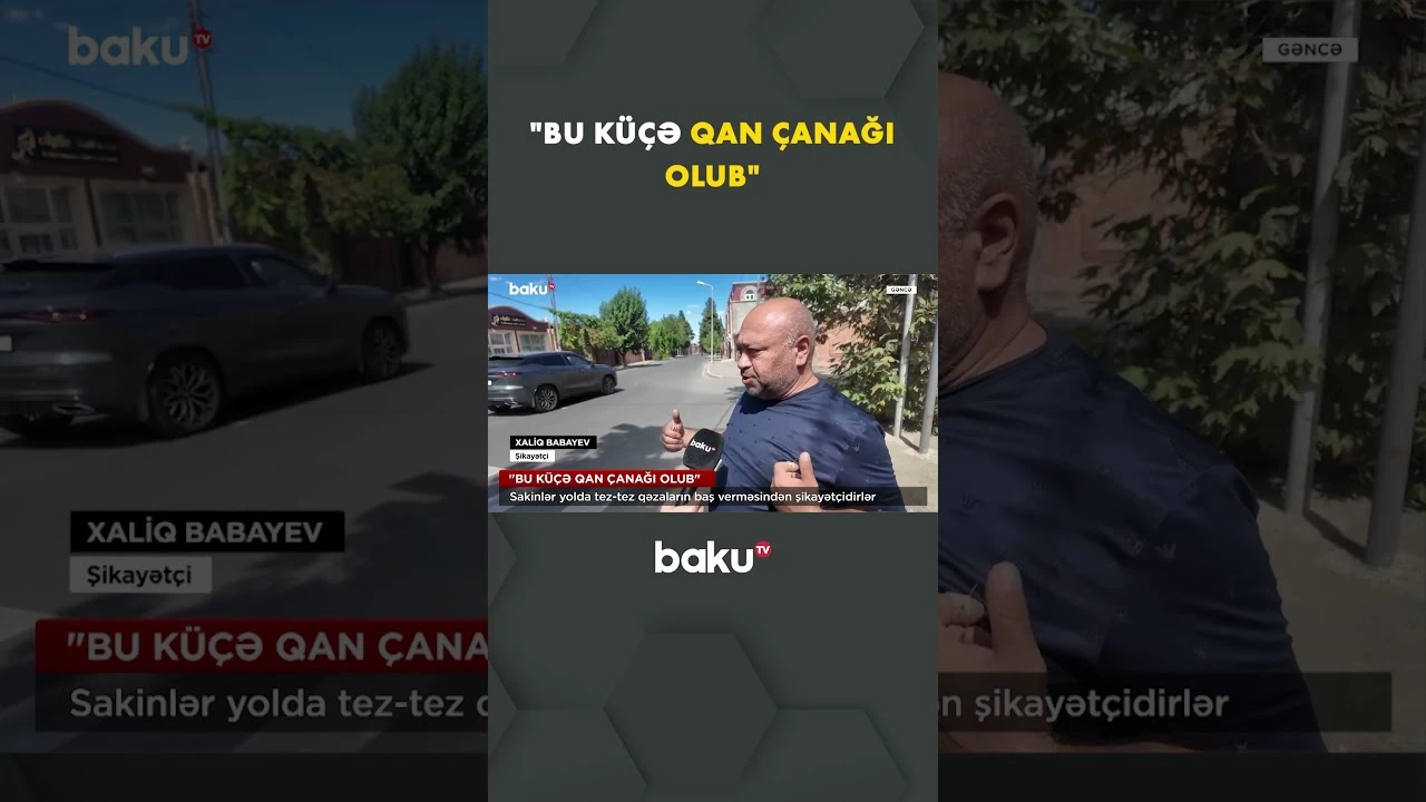 "Bu küçə qan çanağı olub" - Baku TV