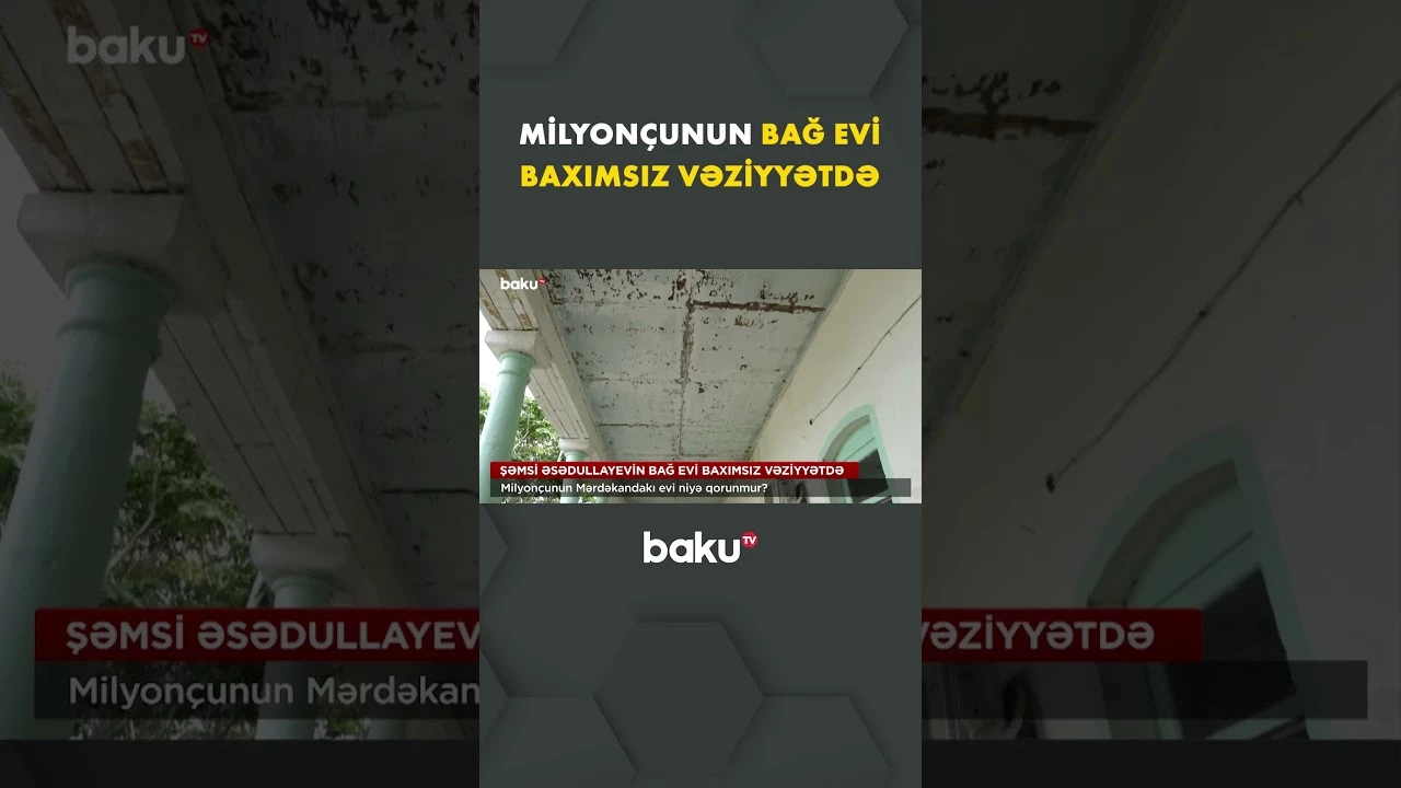 Mərdəkandakı ev niyə qorunmur? - Baku TV