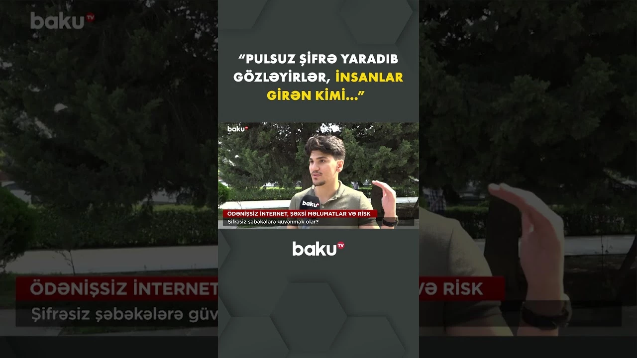 Şifrəsiz internetə qoşulmaq nə qədər təhlükəsizdir? - Baku TV