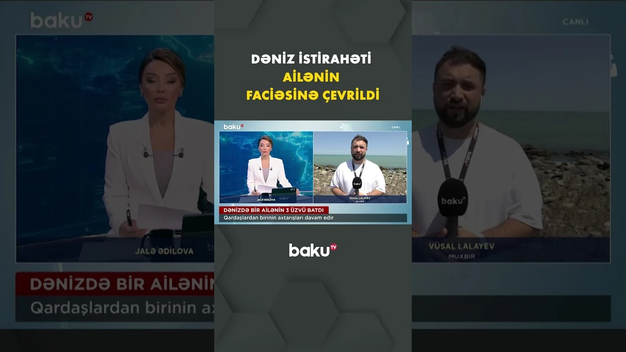 Xəzərdə dəhşət: 4 dostun batdığı ərazidə bir ailənin 3 üzvü də... - Baku TV