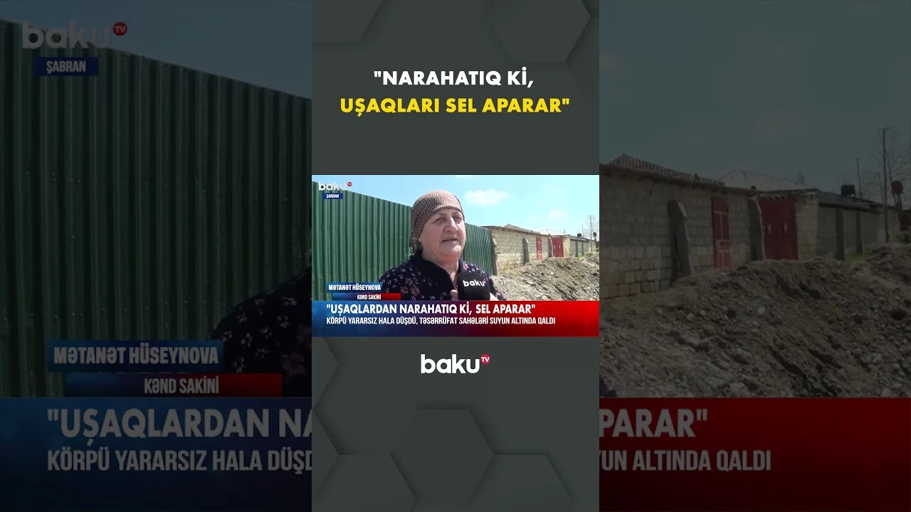 "Uşaqlar dərsə gedə bilmir" | Sakinlər qorxu içindədir - Baku TV