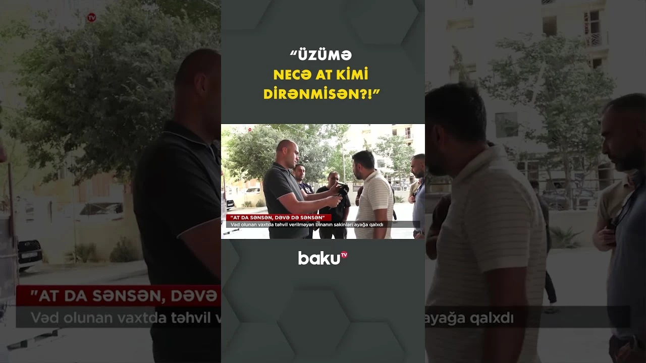 Özündən çıxan sakin sərt danışdı - Baku TV