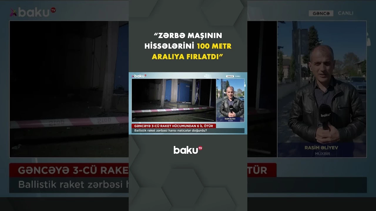Ballistik raket zərbəsi Gəncəyə necə dəhşət saçdı? - Baku TV