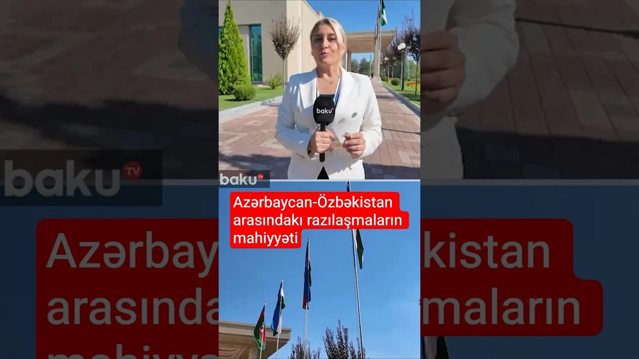 Azərbaycan və Özbəkistan arasında güclənən əlaqələrin önəmi | Planlar nədir? - Baku TV