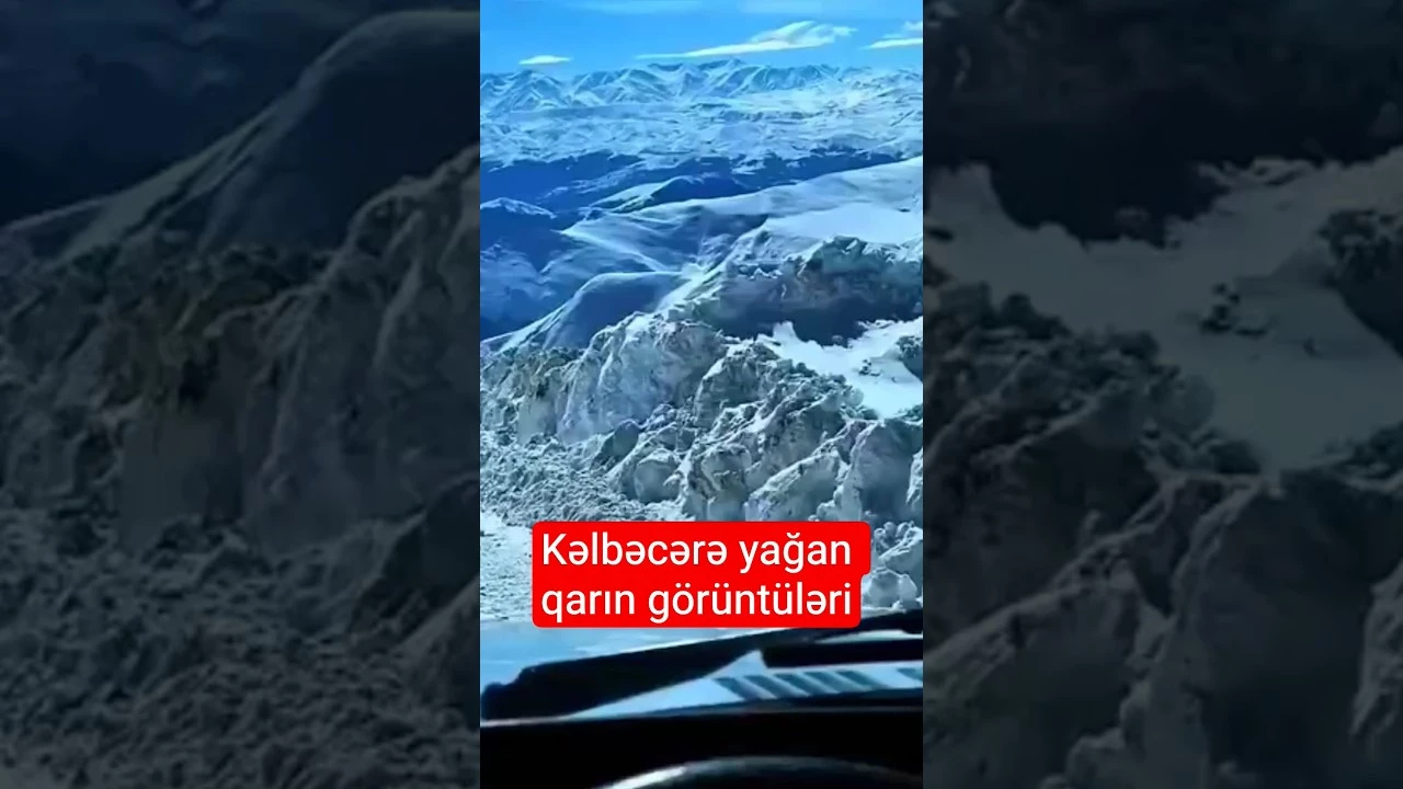 Kəlbəcərə yağan qarın görüntüləri - Baku TV
