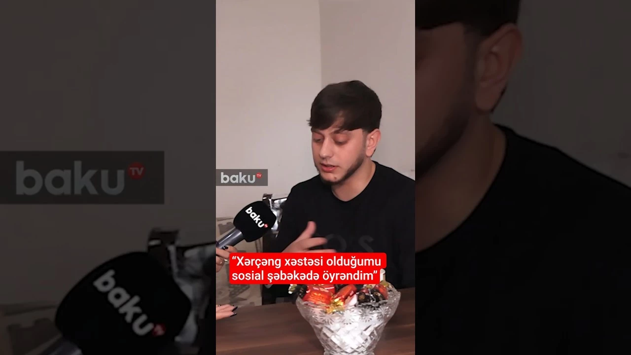 “Xərçəng xəstəsi olduğumu sosial şəbəkədə öyrəndim” - Baku TV