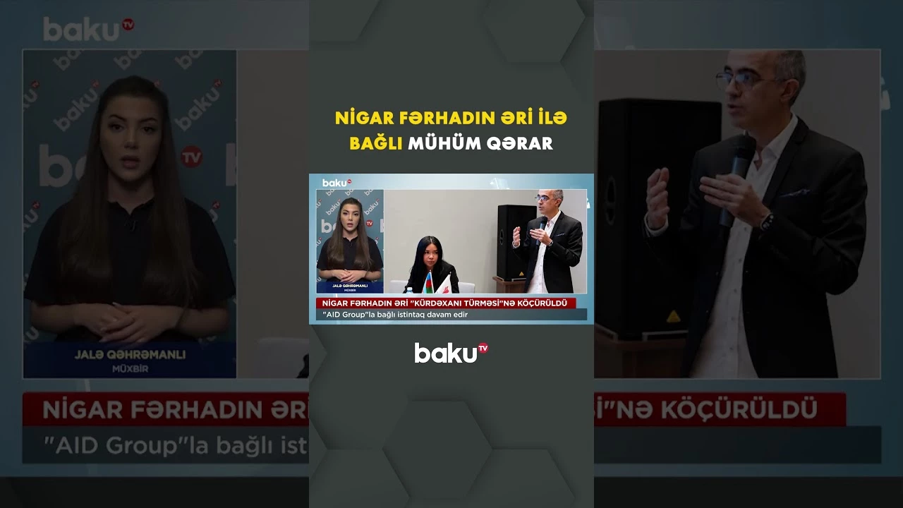 "AID Group" ilə bağlı istintaq işində son vəziyyət - Baku TV