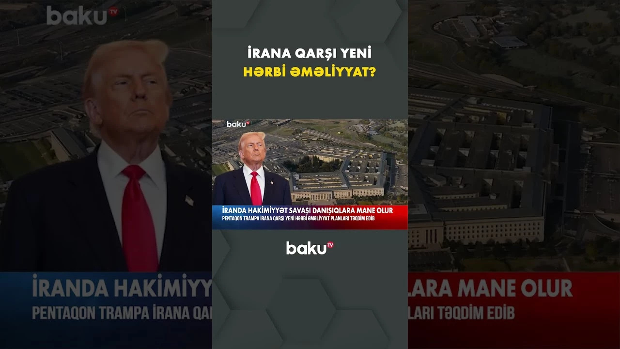 İrana qarşı mümkün hərbi müdaxilə müzakirə olunur - Baku TV