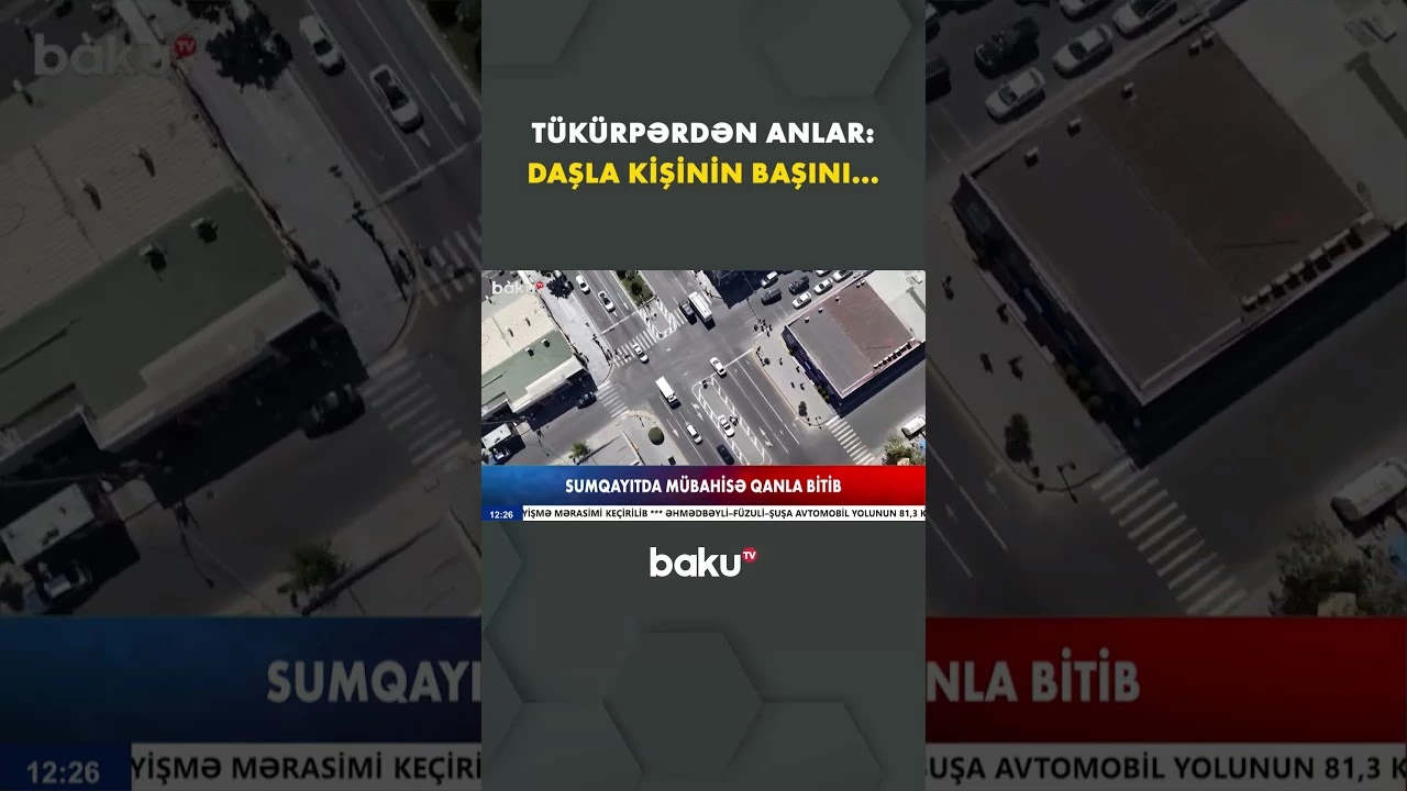Sumqayıtda mübahisə qanla bitdi - Baku TV