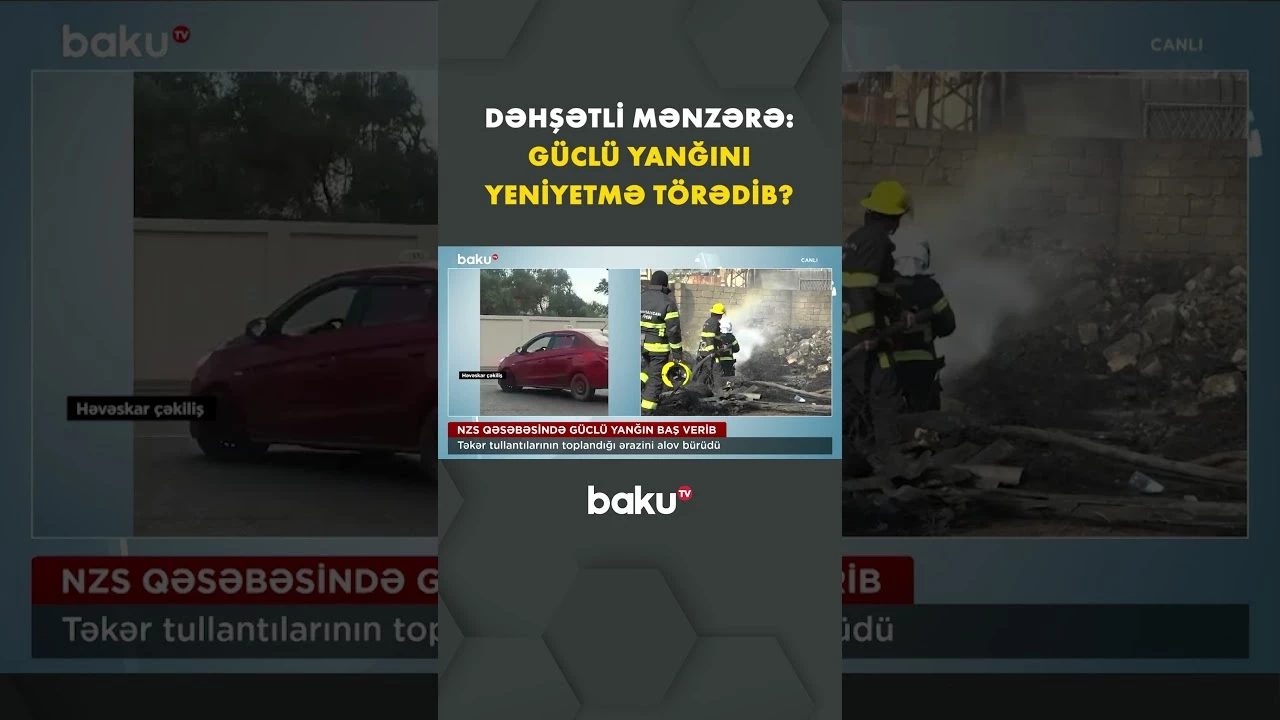 "Sakinlər deyir ki, belə şey olmamışdı" | NZS qəsəbəsindəki yanğından anbaan görüntülər - Baku TV