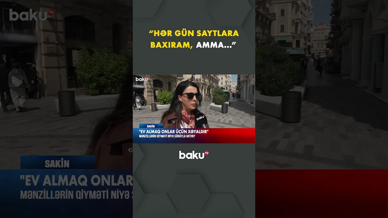 Sakinlər mənzillərin qiymətindən narazıdır - Baku TV