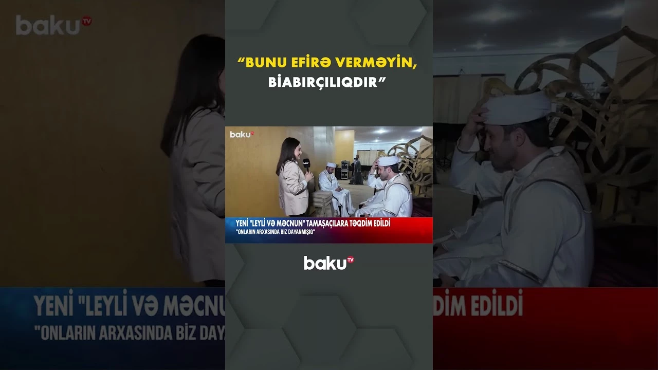 Yeni “Leyli və Məcnun” tamaşaçılara təqdim edildi - Baku TV