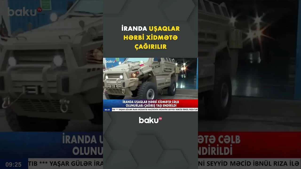 İranda çağırış yaşı 12-yə endirildi | Rəsmi açıqlama - Baku TV