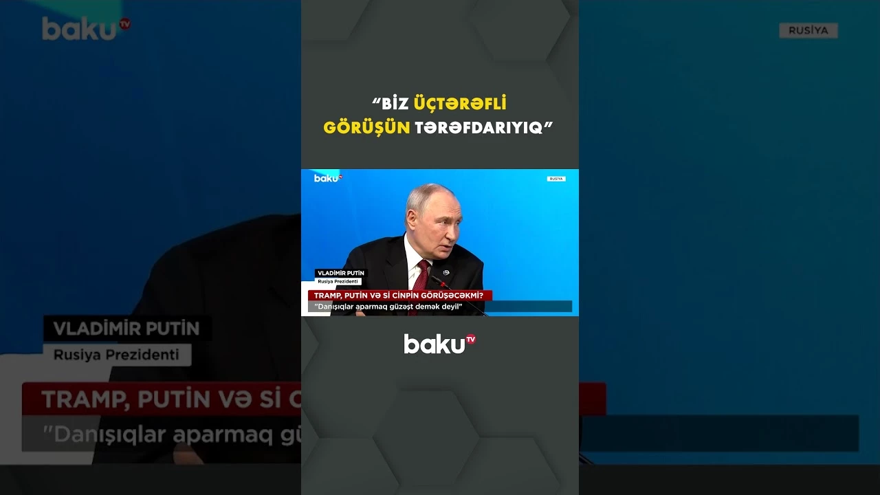 Tramp, Putin və Si Cinpin arasında zirvə keçiriləcəkmi? - Baku TV
