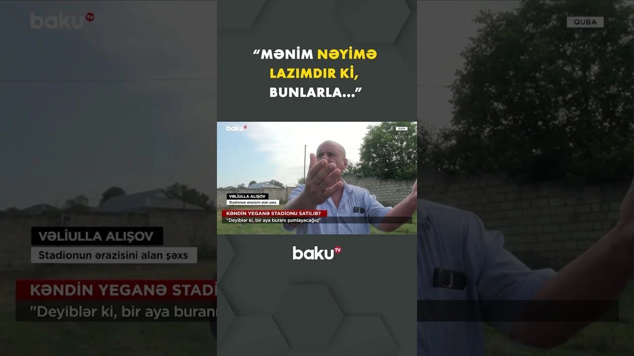Stadion ərazisini alan şəxs özündən çıxdı - Baku TV