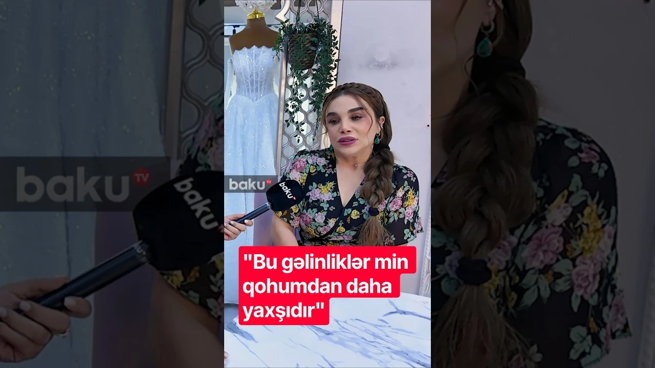 "Bu gəlinliklər min qohumdan daha yaxşıdır" - Baku TV