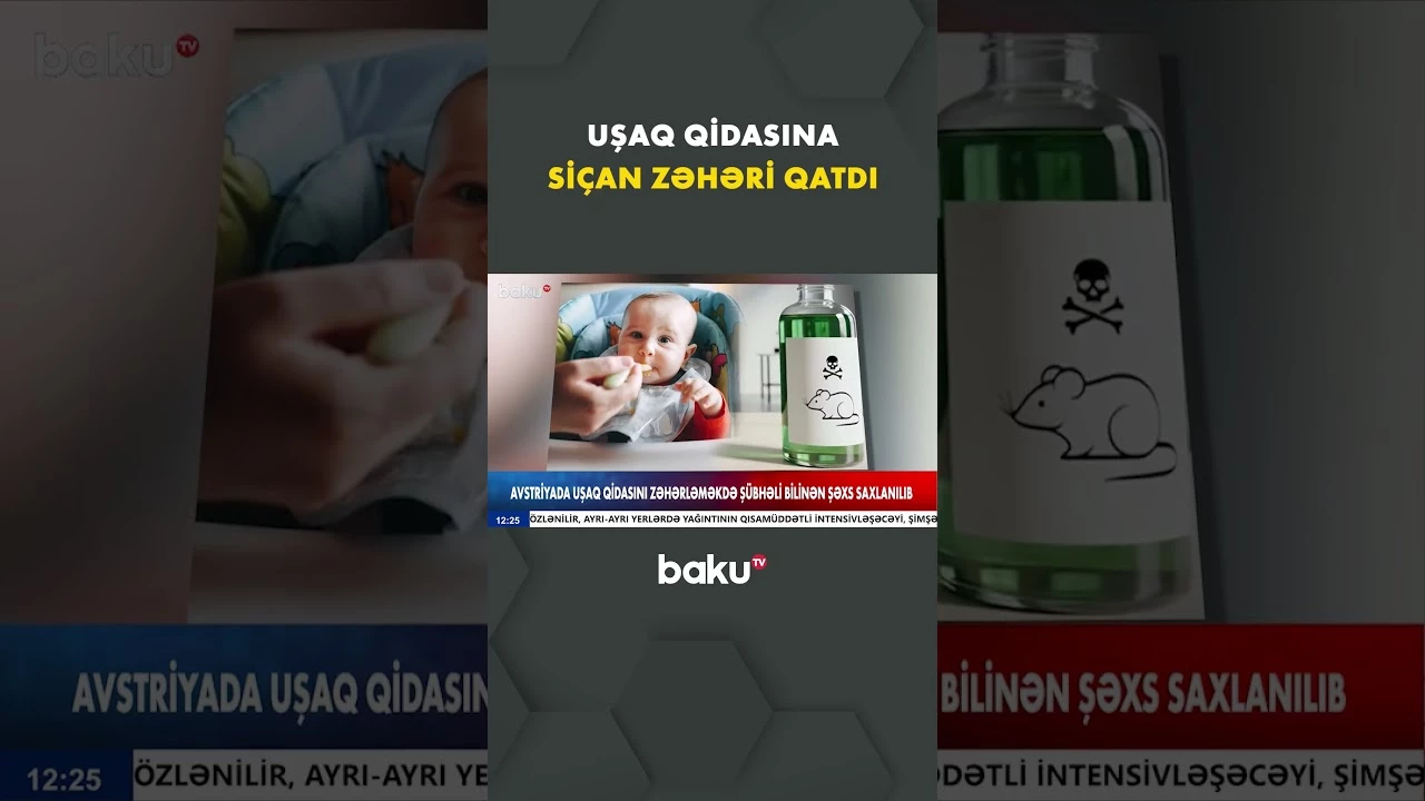Uşaq qidasına siçan zəhəri qatan şəxs saxlanıldı - Baku TV