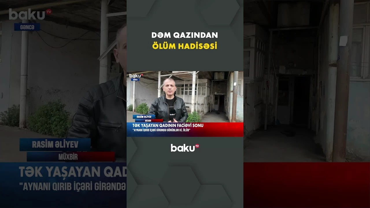 Gəncədə 64 yaşlı qadın dəm qazının qurbanı oldu - Baku TV