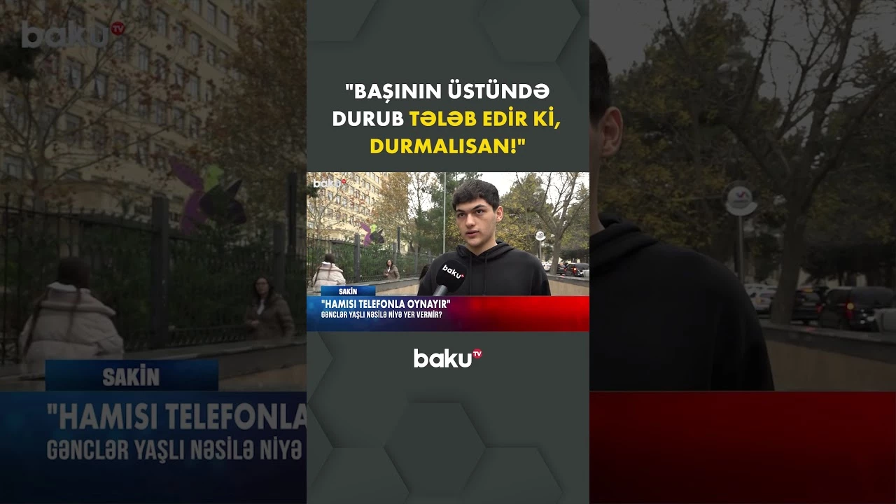 Başının üstündə durub tələb edir ki, durmalısan! - Baku TV
