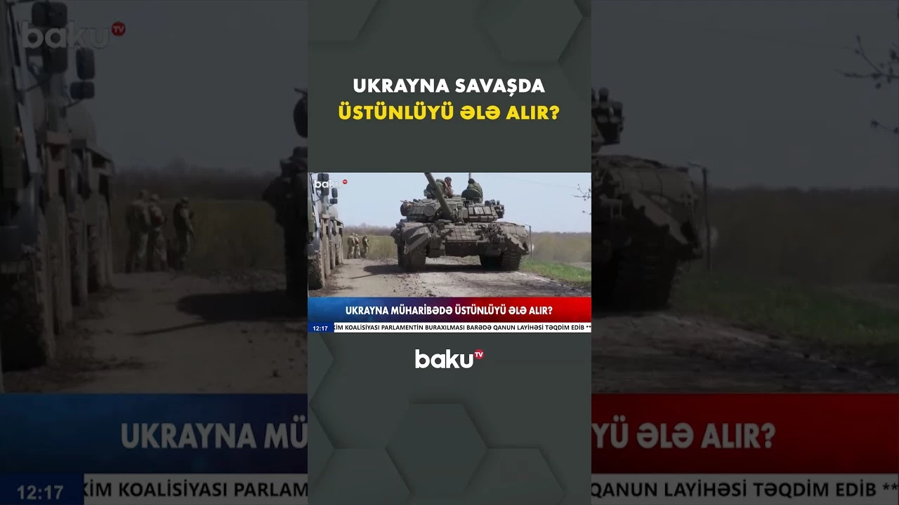 Kreml üçün təhlükə böyüyür? – Ukrayna təşəbbüsü ələ keçirir  - Baku TV