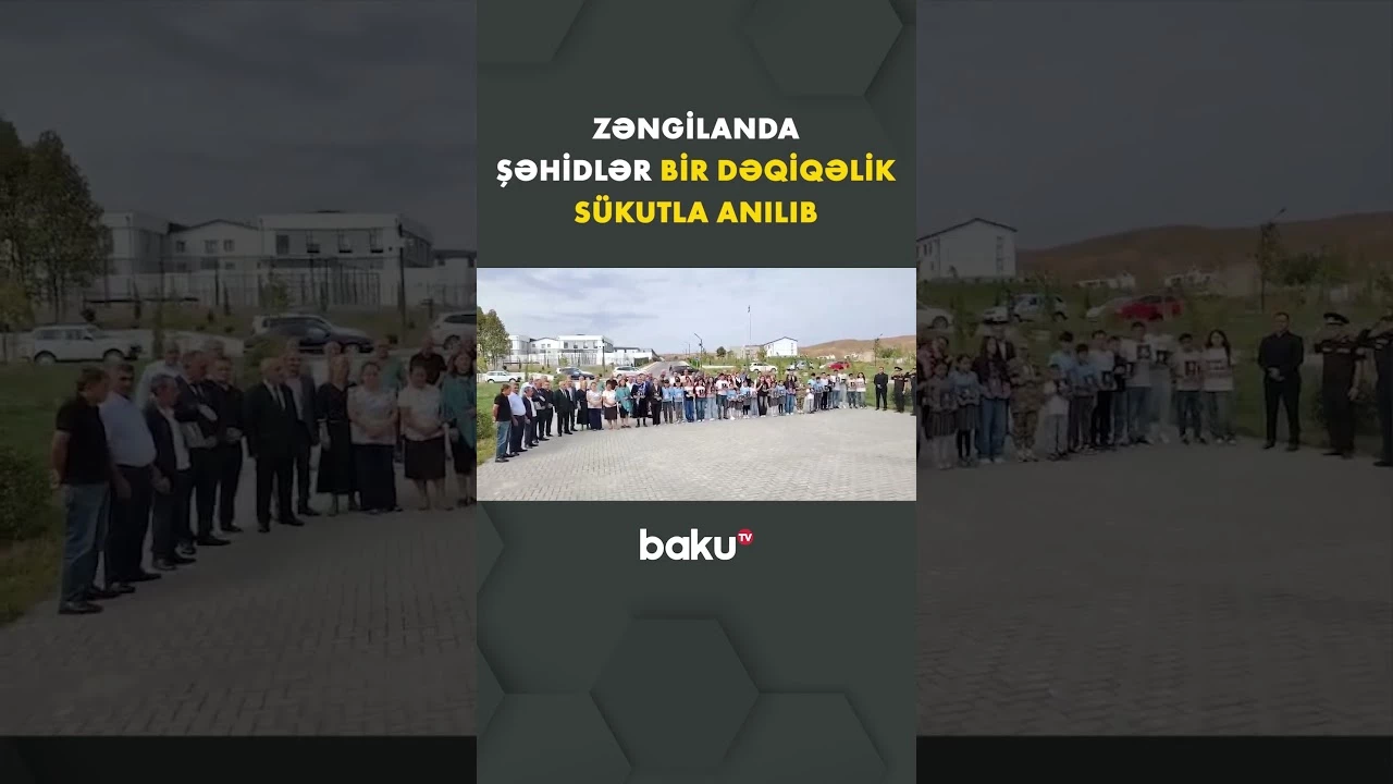 Zəngilanda şəhidlər bir dəqiqəlik sükutla anılıb - Baku TV