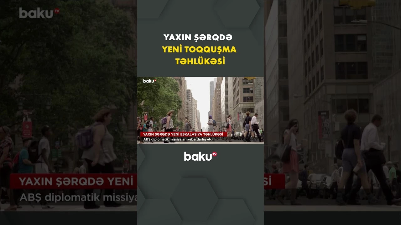 Yaxın Şərqdə yeni qarşıdurma riski böyüyür - Baku TV