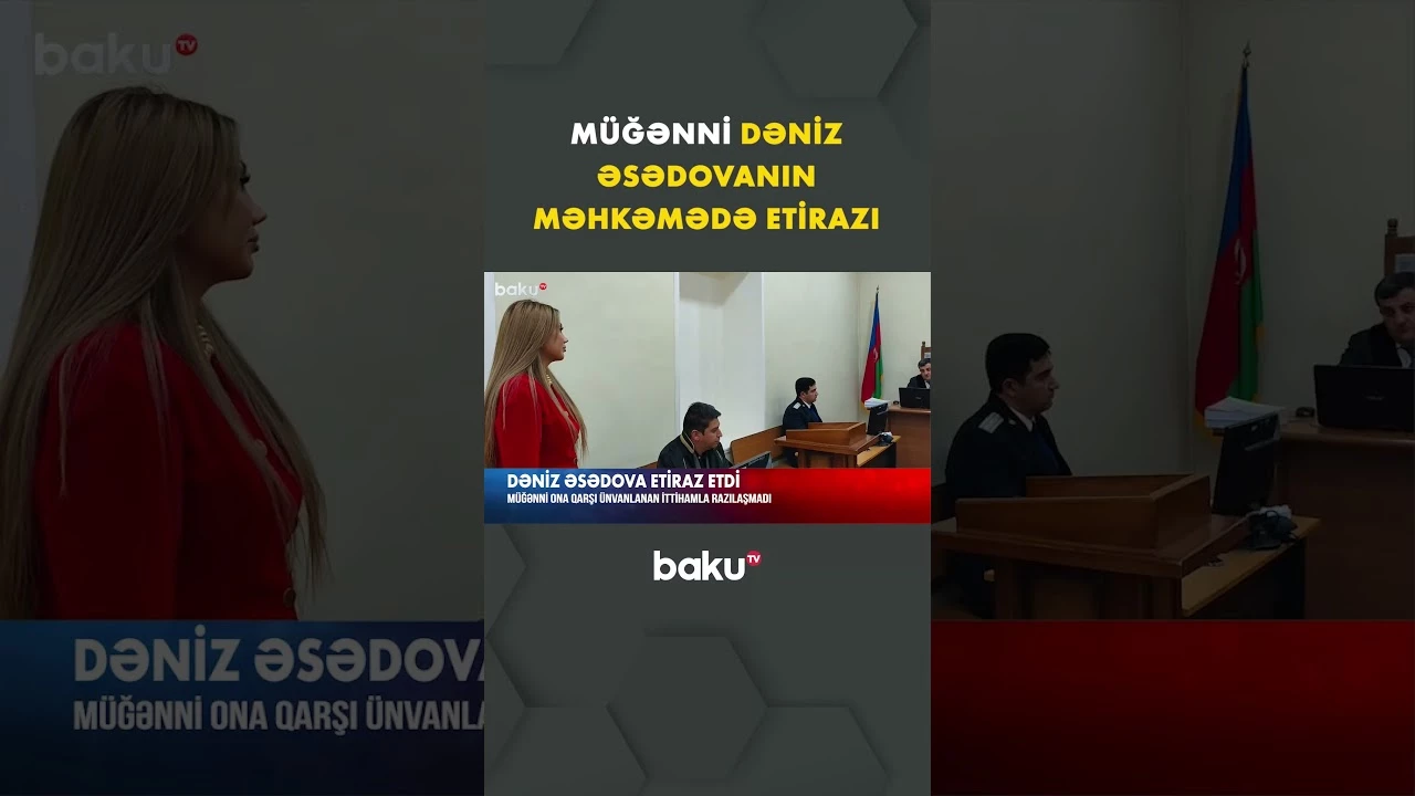 Müğənni Dəniz Əsədova hakim qarşısında | Məhkəmədə nələr yaşandı? - Baku TV