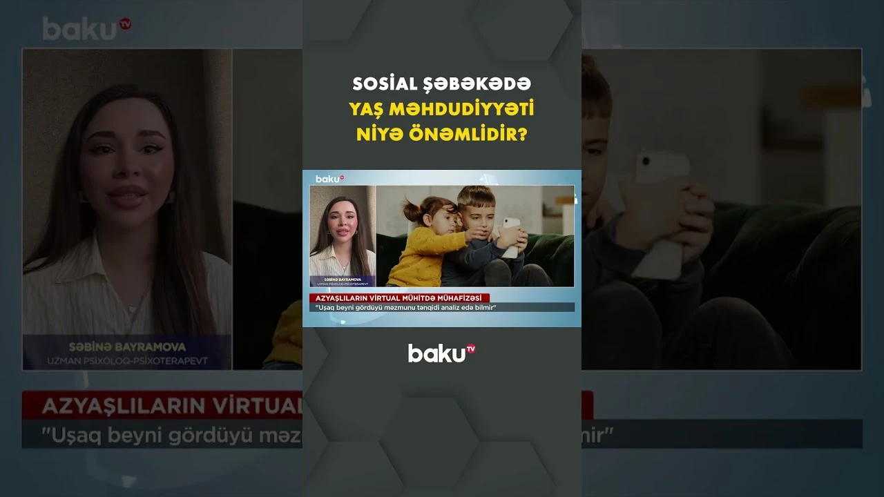 Azyaşlıların virtual mühitdə mühafizəsi | Valideynlər nəyi səhv edir? - Baku TV