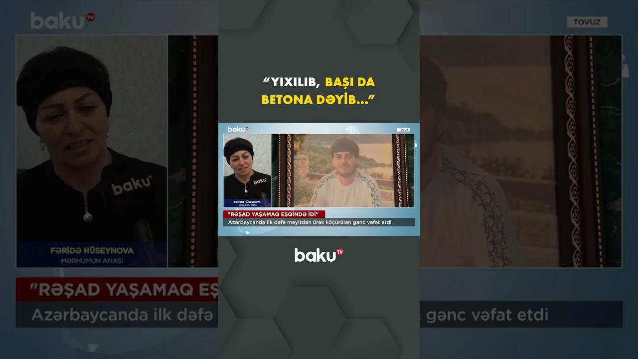 Oğlu vəfat edən anadan ürəkdağlayan sözlər - Baku TV