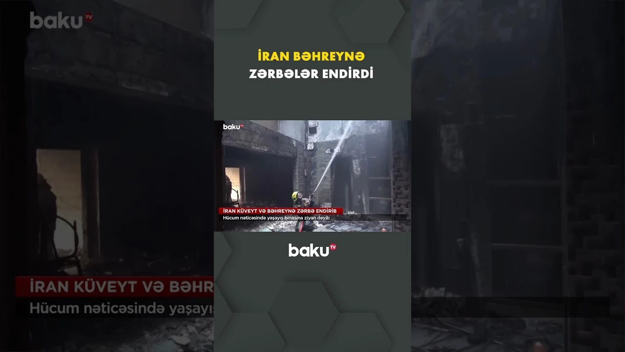 İran Bəhreyndə yerləşən hərbi obyektləri hədəfə aldı - Baku TV