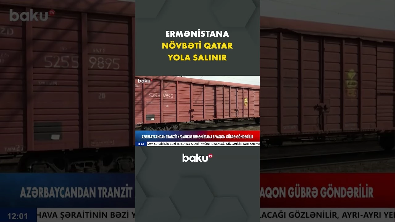 Azərbaycandan keçməklə Ermənistana 8 vaqon gübrə göndərilir - Baku TV