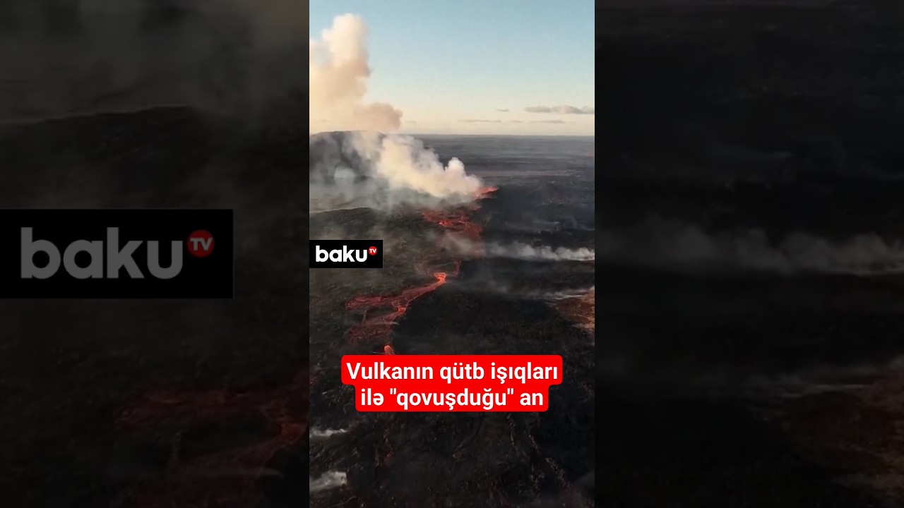Şimal işıqlarının vulkan üzərində "rəqsi" | İslandiya